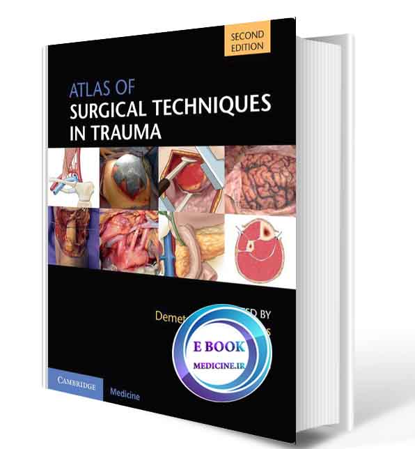 دانلود کتابAtlas of Surgical Techniques in Trauma 2020(ORIGINAL PDF)